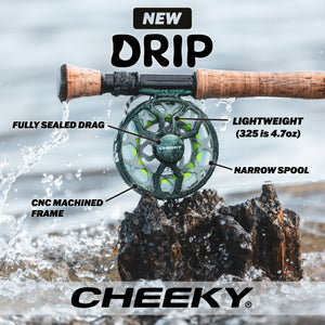 Fly fishing reel labeled “Cheeky Drip” shown mounted on a rod in flowing water, with callouts highlighting a fully sealed drag, lightweight design, narrow spool, and CNC-machined frame.